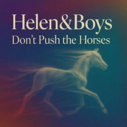 Portada Helen&Boys - Don’t push the horses