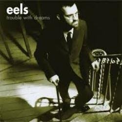 Portada Eels - Trouble with Dreams