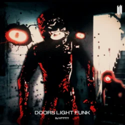 Portada DJ VTTT77 & DJ VYZ - DOORS LIGHT FUNK (SUPER SLOWED)