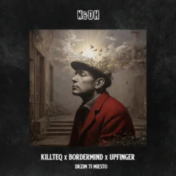 Portada KILLTEQ & BORDERMIND & UPFINGER - Drzim Ti Miesto