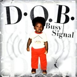 Portada Busy Signal - How u bad so