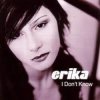 Portada Erika - Don't Know (Radio Mix) Erika - Don't Know (Radio Mix)