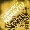 Portada Tommyboy - Kamavtu (Crazibiza Remix) Tommyboy - Kamavtu (Crazibiza Remix)