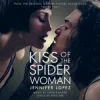 Portada Jennifer Lopez - Never You (From Kiss of the Spider Woman) Jennifer Lopez - Never You (From Kiss of the Spider Woman)