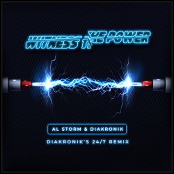 Portada Al Storm & Diakronik - Witness The Power (DS1 Remix)