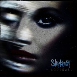 Portada Slipknot - Adderall (No Intro)