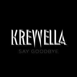 Portada Krewella - Say Goodbye