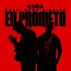 Portada Kura & Nuno Ribeiro - Eu Prometo (Club Mix)