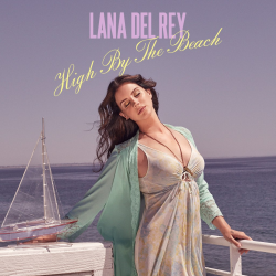 Portada Lana Del Rey - High By The Beach (TNFR! Tour Studio Version)