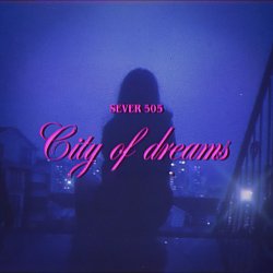 Portada SEVER 505 - City of dreams