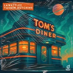 Portada Lawstylez & Yasmin Hutchins - Tom's Diner