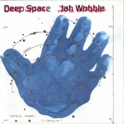 Portada Jah Wobble - Girl Amazed At The Perfection Of A Rose Fails To Meditate Upon Chaos