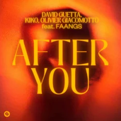 Portada David Guetta & Kiko & Olivier Giacomotto & FAANGS - After You