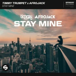 Portada Timmy Trumpet, Afrojack - Stay Mine