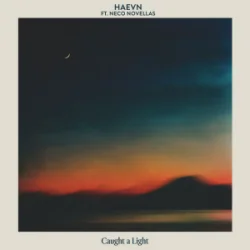 Portada HAEVN & Neco Novellas - Caught A Light (Mantra)