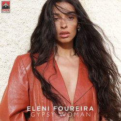 Portada Eleni Foureira - Gypsy Woman (La-Da-Dee)