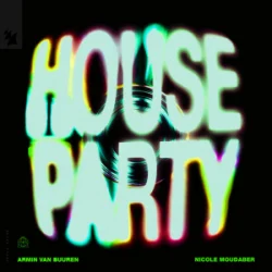 Portada Armin van Buuren & Nicole Moudaber - House Party