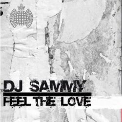 Portada DJ Sammy - Feel the love (radio edit)