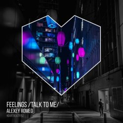 Portada Alexey Romeo - Feelings (Talk To Me)