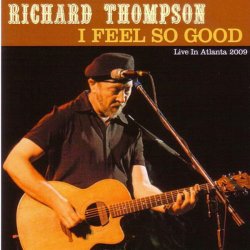 Portada Richard Thompson - I Feel So Good