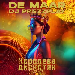 Portada Alexander De Maar & DJ Unix - Королева дискотек