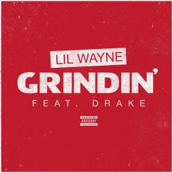 Portada Lil Wayne & Drake - Grindin'