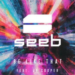 Portada Seeb & JP Cooper - Be like that
