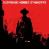 Portada Suspense Heroes Syndicate - Drinkin' Suspense Heroes Syndicate - Drinkin'