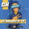 Portada GK - Mr Boombastic VIP (Original_Mix) GK - Mr Boombastic VIP (Original_Mix)