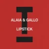 Portada Alaia & Gallo - Lipstick Alaia & Gallo - Lipstick
