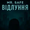 Portada Mr. Safe - Відлуння Mr. Safe - Відлуння
