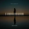 Portada MASHB3AT. - L'Amour Toujours MASHB3AT. - L'Amour Toujours