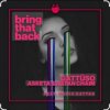 Portada GATTUSO, Asketa & Natan Chaim feat. Nadia Gattas - Bring That Back GATTUSO, Asketa & Natan Chaim feat. Nadia Gattas - Bring That Back