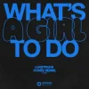 Luvstruck - What's A Girl To Do (Yuvèe Remix)