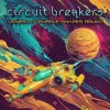 Portada Circuit Breakers - Into the Singularity (Volcano On Mars Remix) Circuit Breakers - Into the Singularity (Volcano On Mars Remix)
