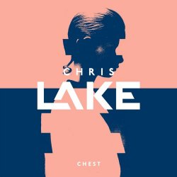 Portada Chris Lake - Chest (Original Mix)
