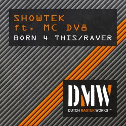 Portada Showtek Ft. MC DV8 - Born 4 Thiz