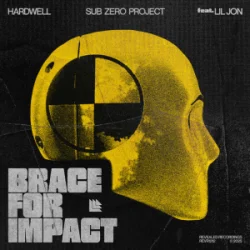 Portada Hardwell & Sub Zero Project & Lil Jon - Brace For Impact