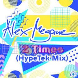 Portada Alex Megane - 2 Times (Hypetek Extended Mix)