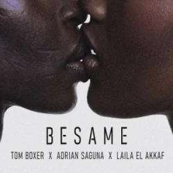 Portada Tom Boxer & Adrian Saguna & Laila El Akkaf - Besame