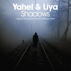 Portada Yahel & Liya - Shadows (Stoneface & Terminal Remix)