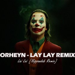 Portada Orheyn - Lai Lai (Nippandab Remix)