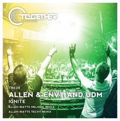 Portada Allen & Envy & UDM - Ignite (Allen Watts Melodic Remix)