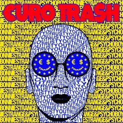 Portada €URO TRA$H & Psycho Boys Club - Trust You (Ft. Bonnie Strange)