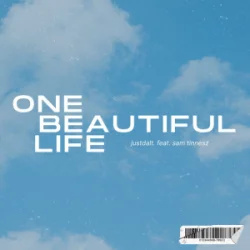 Portada Sam Tinnesz & justdalt. - One Beautiful Life
