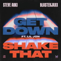 Portada Steve Aoki & Blasterjaxx & Lil Jon - Get Down