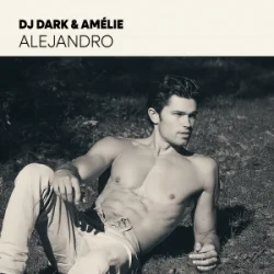 Portada Dj Dark & Amélie - Alejandro