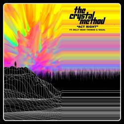 Portada The Crystal Method feat. Billy Dean Thomas & Vaaal - Act Right
