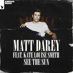 Portada Matt Darey feat. Kate Louise Smith - See The Sun (Dan Stone Remix)
