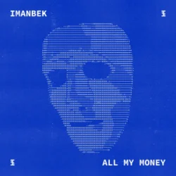 Portada Imanbek - All My Money